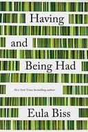 Cover of Having and Being Had by Eula Biss