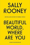 Cover of Beautiful World, Where Are You by Sally Rooney