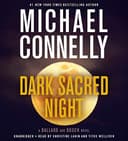 Cover of Dark Sacred Night (Renée Ballard, #2; Harry Bosch, #21; Harry Bosch Universe, #32) by Michael Connelly