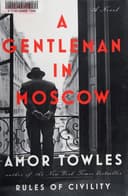 Cover of A Gentleman in Moscow by Amor Towles
