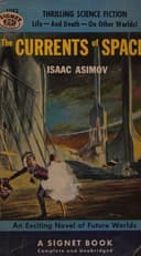 Cover of The Currents of Space (Galactic Empire, #2) by Isaac Asimov