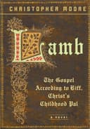 Cover of Lamb: The Gospel According to Biff, Christ’s Childhood Pal by Christopher Moore