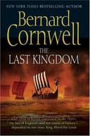Cover of The Last Kingdom (The Saxon Stories, #1) by Bernard Cornwell