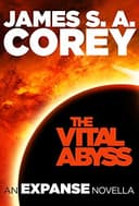 Cover of The Vital Abyss (The Expanse, #5.5) by James S.A. Corey