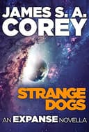 Cover of Strange Dogs (The Expanse, #6.5) by James S.A. Corey