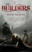 Cover of The Builders by Daniel Polansky