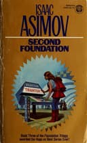 Cover of Second Foundation (Foundation, #3) by Isaac Asimov