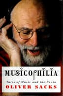 Cover of Musicophilia: Tales of Music and the Brain by Oliver Sacks