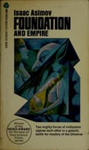 Cover of Foundation and Empire (Foundation, #2) by Isaac Asimov
