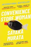 Cover of Convenience Store Woman by Sayaka Murata