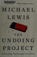 Cover of The Undoing Project: A Friendship That Changed Our Minds by Michael Lewis