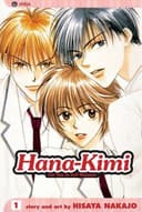 Cover of Hana-Kimi: For You in Full Blossom, Vol. 1 (Hana-Kimi: For You in Full Blossom, #1) by Hisaya Nakajo