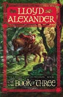 Cover of The Book of Three (The Chronicles of Prydain, #1) by Lloyd Alexander