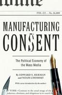 Cover of Manufacturing Consent: The Political Economy of the Mass Media by Edward S. Herman