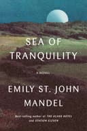 Cover of Sea of Tranquility by Emily St. John Mandel