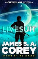 Cover of Livesuit (The Captive's War, #1.5) by James S.A. Corey
