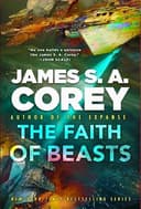 Cover of The Faith of Beasts (The Captive's War, #2) by James S.A. Corey
